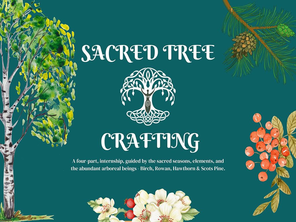 Sacred Tree Crafting - Summer with Rowan