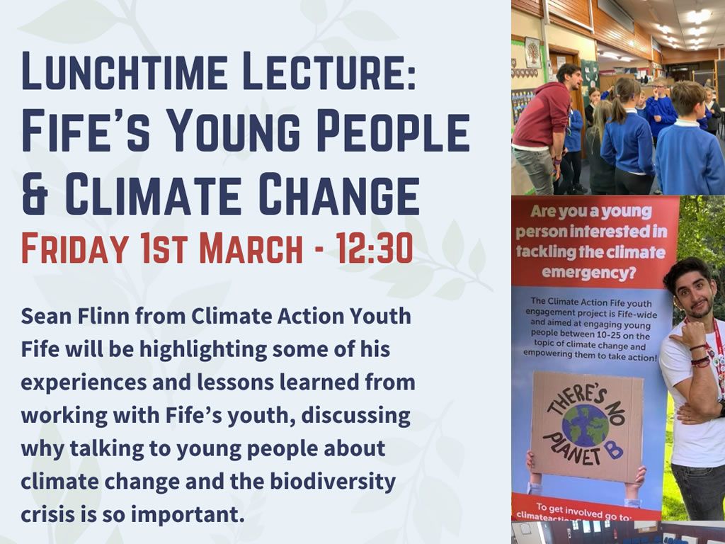 Lunchtime Lecture: Fife’s Young People & Climate Change