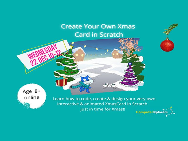 Xmas Workshop - Create Your Own Interactive Xmas Card in Scratch