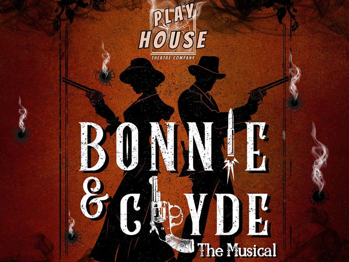 Bonnie & Clyde the Musical