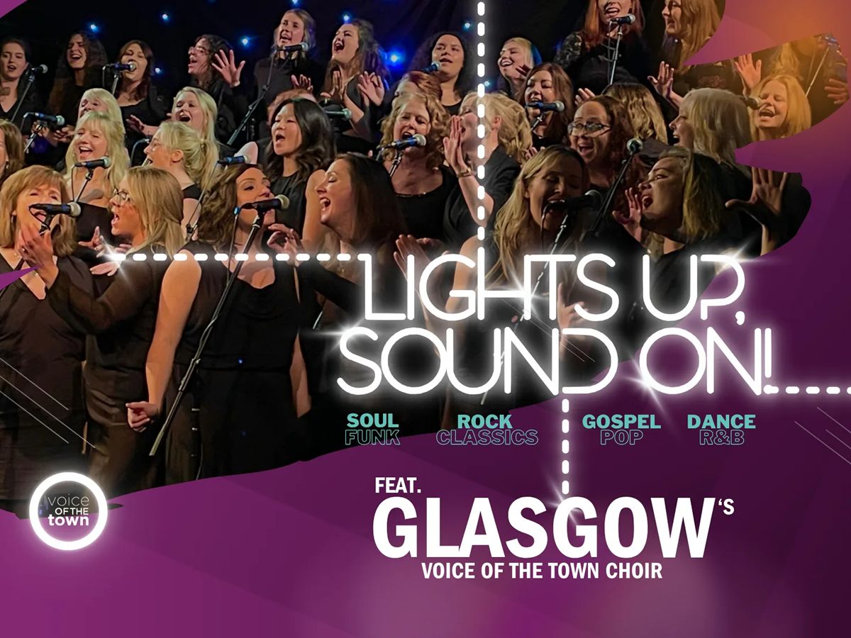 Voice Of The Town: Lights Up, Sound On!