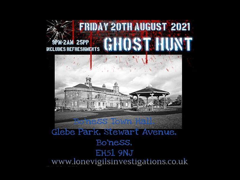 Ghost Hunt: Bo’ness Town Hall Friday 20th August 2021