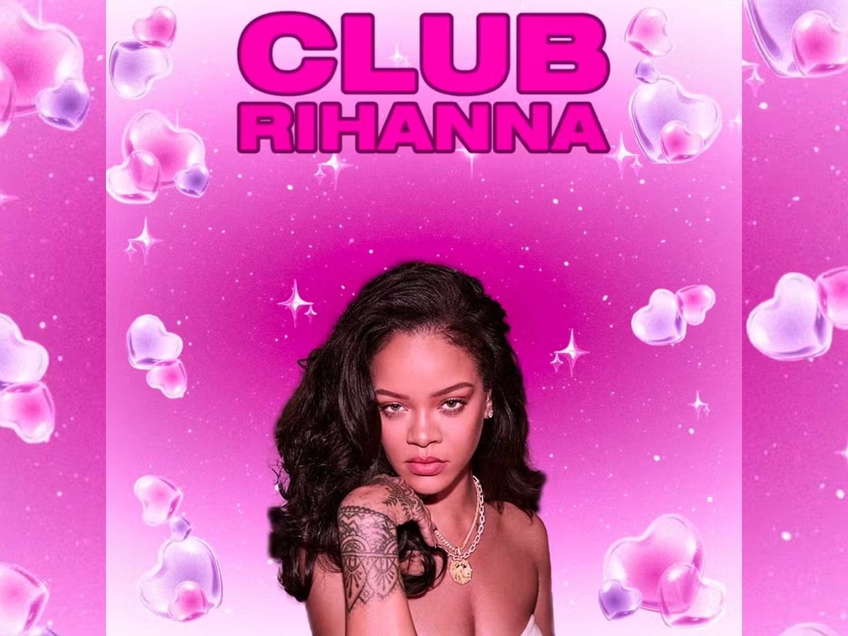CLUB RIHANNA - The Ultimate Rihanna Night