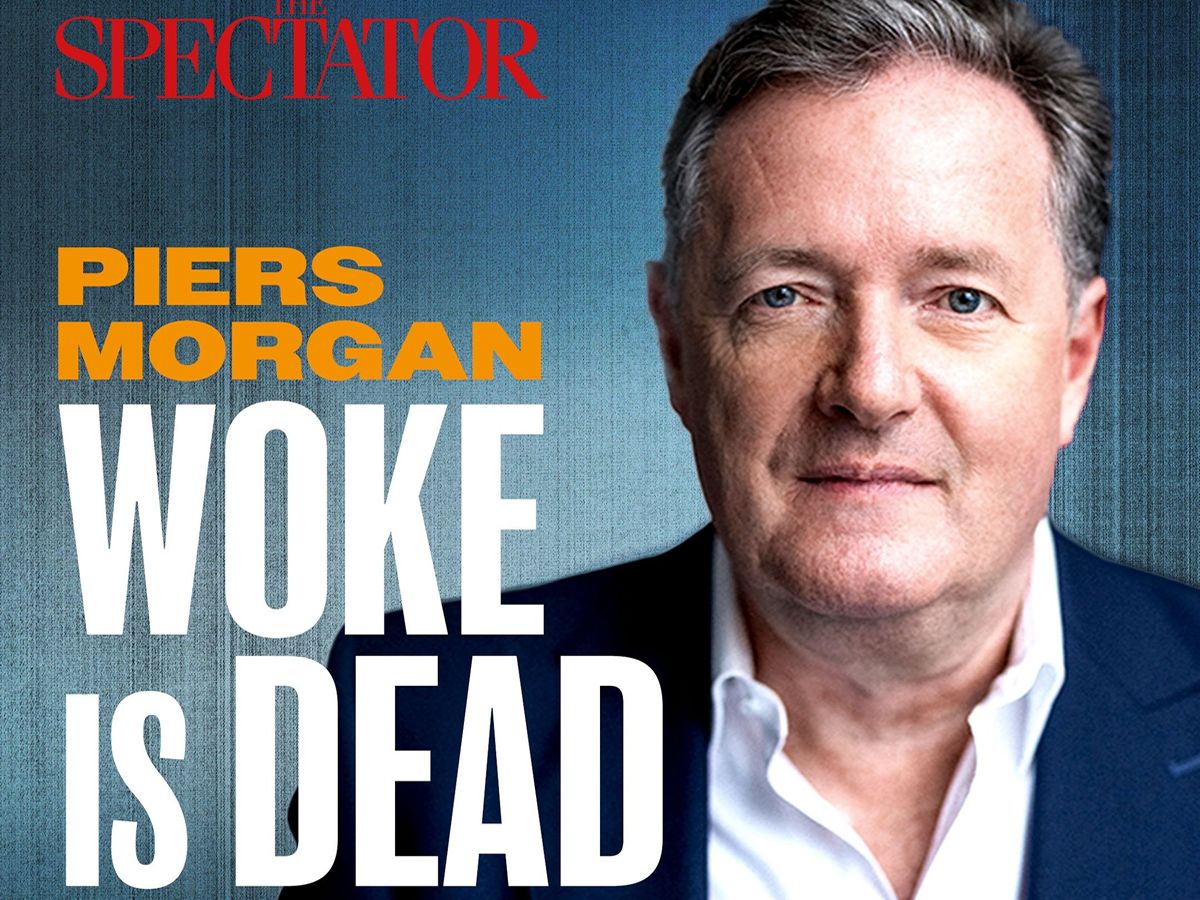 Piers Morgan: Woke Is Dead with Andrew Doyle