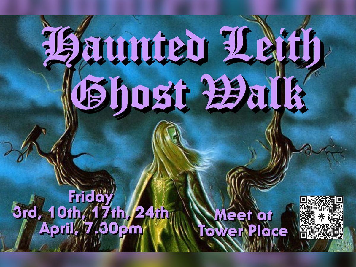 Haunted Leith Ghost Walk