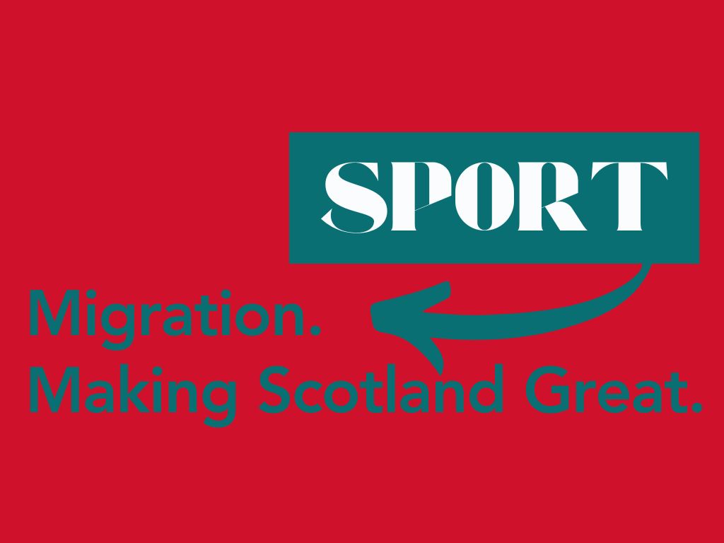 Migration. Making Scotland Great (Sport)