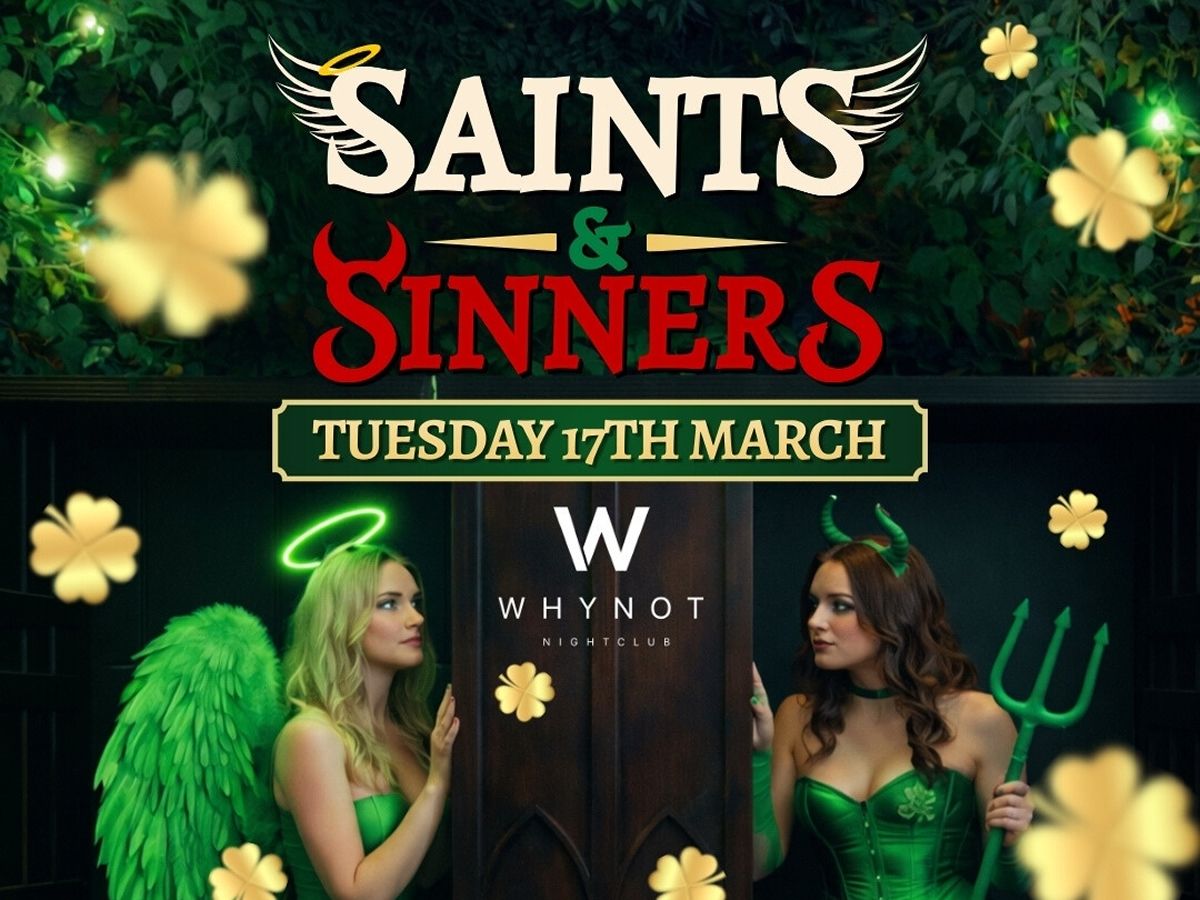 St Patrick’s - Saints & Sinners