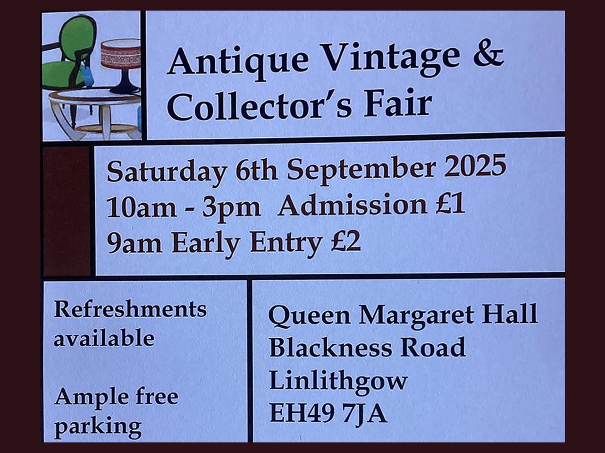 Linlithgow Antique Vintage and Collectors Fair