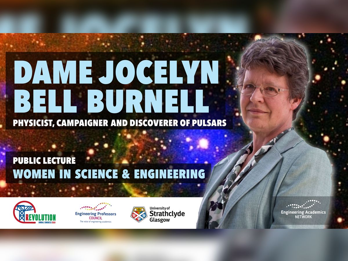 Public Lecture: Dame Jocelyn Bell Burnell - Women in Science & Engineering