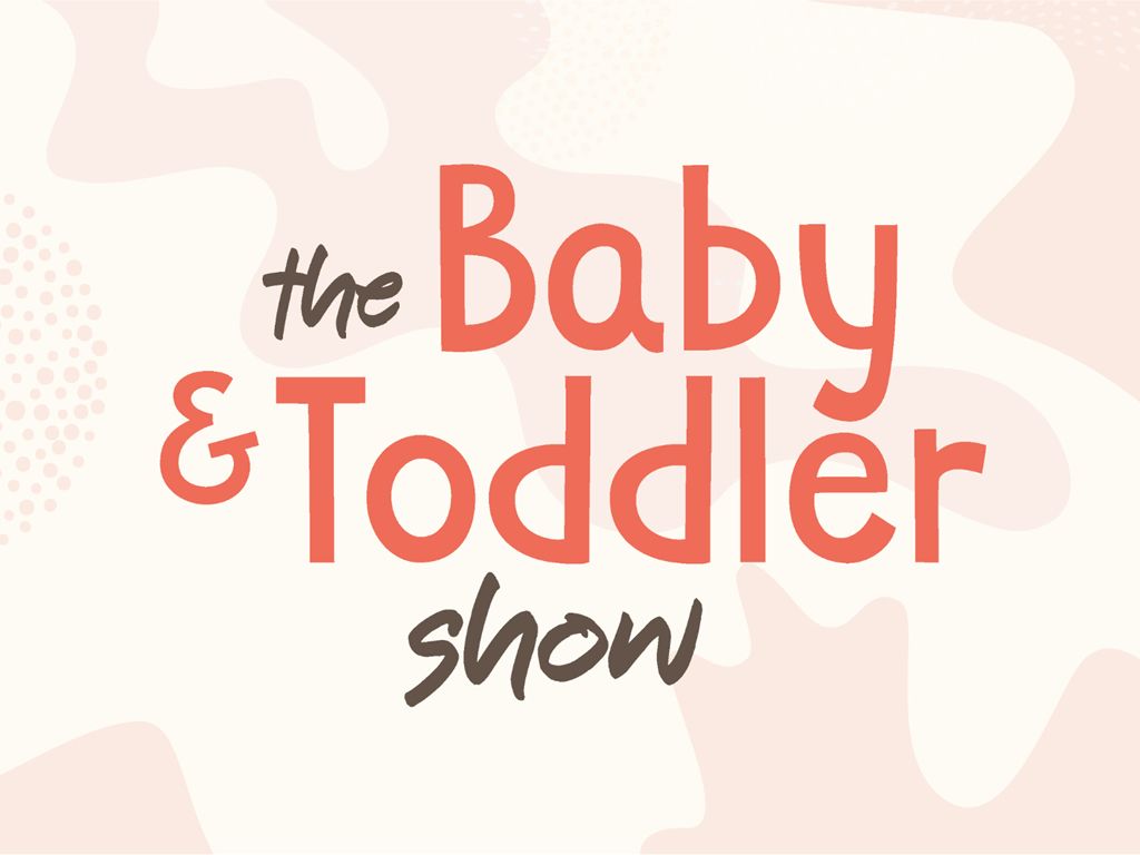 The Baby & Toddler Show