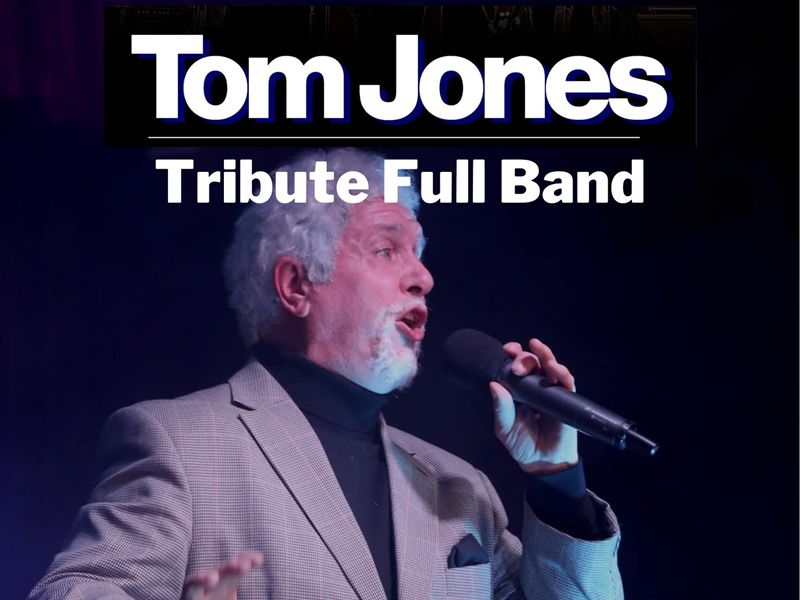 Tom Jones Tribute Full Band Show