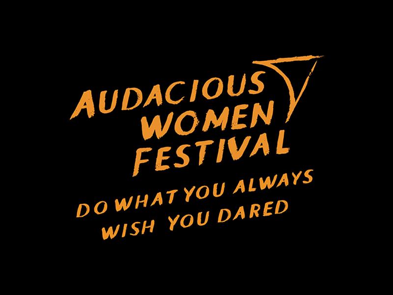 Audacious Women Festival