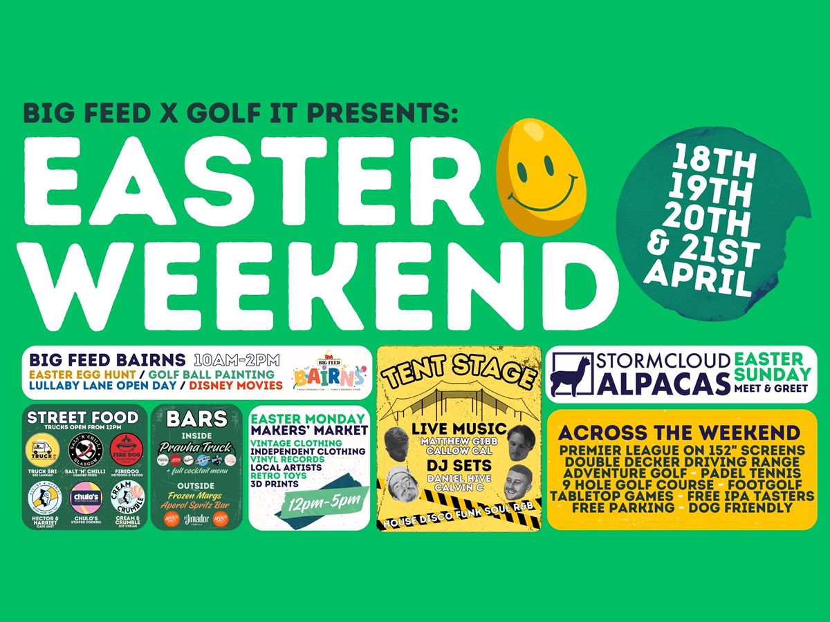 Big Feed x Golf it Bank Holiday Easter weekend