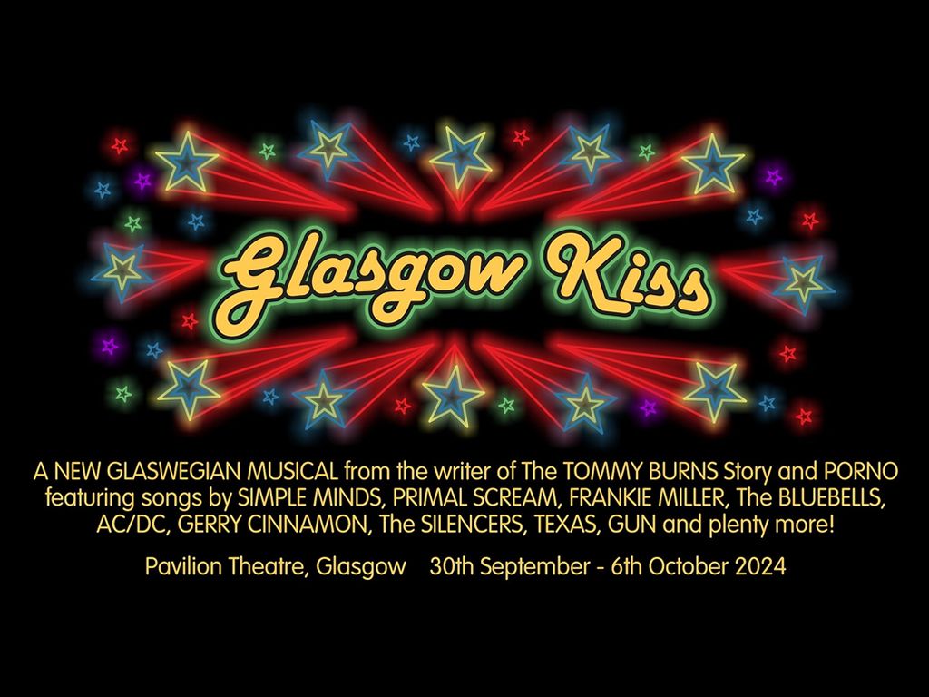 Glasgow Kiss: The Musical