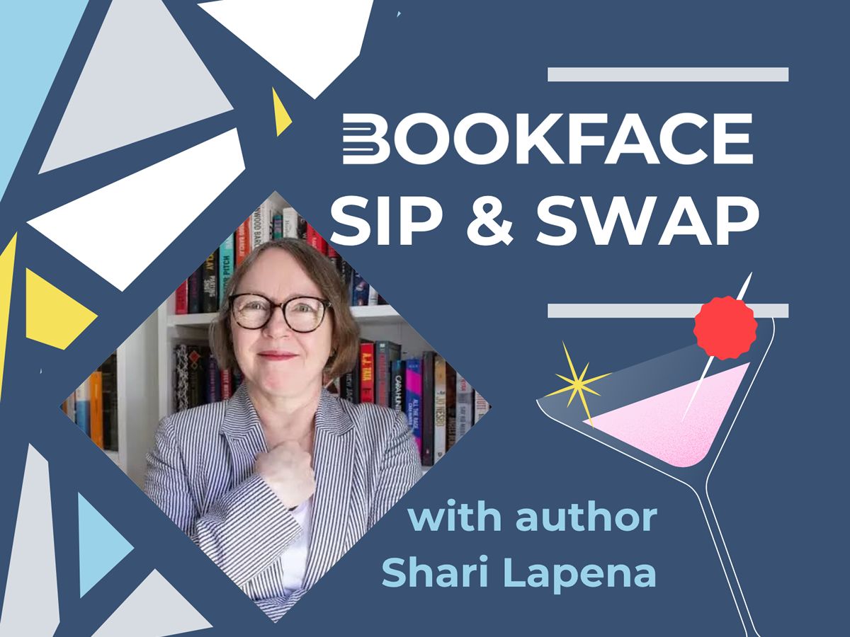 Bookface Sip & Swap with Shari Lapena
