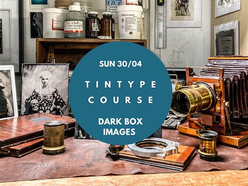 Tintype Course - 30th April