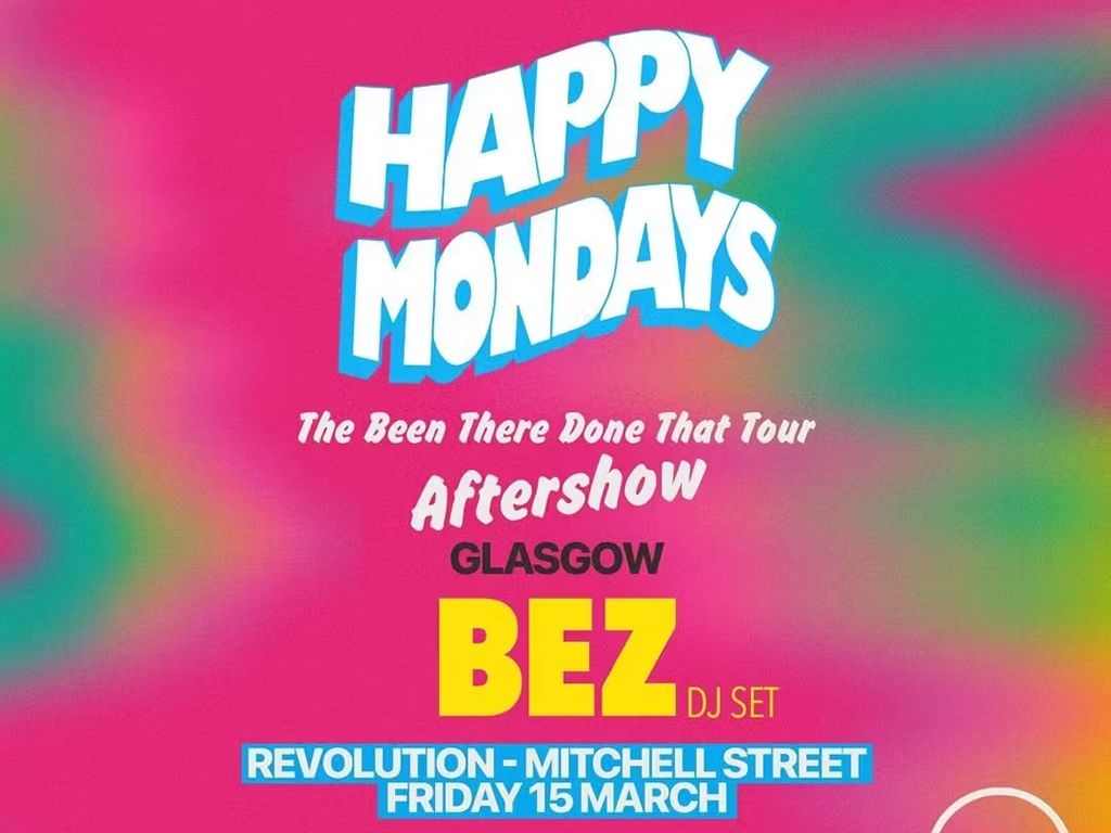 Happy Mondays Aftershow with Bez (DJ Set)