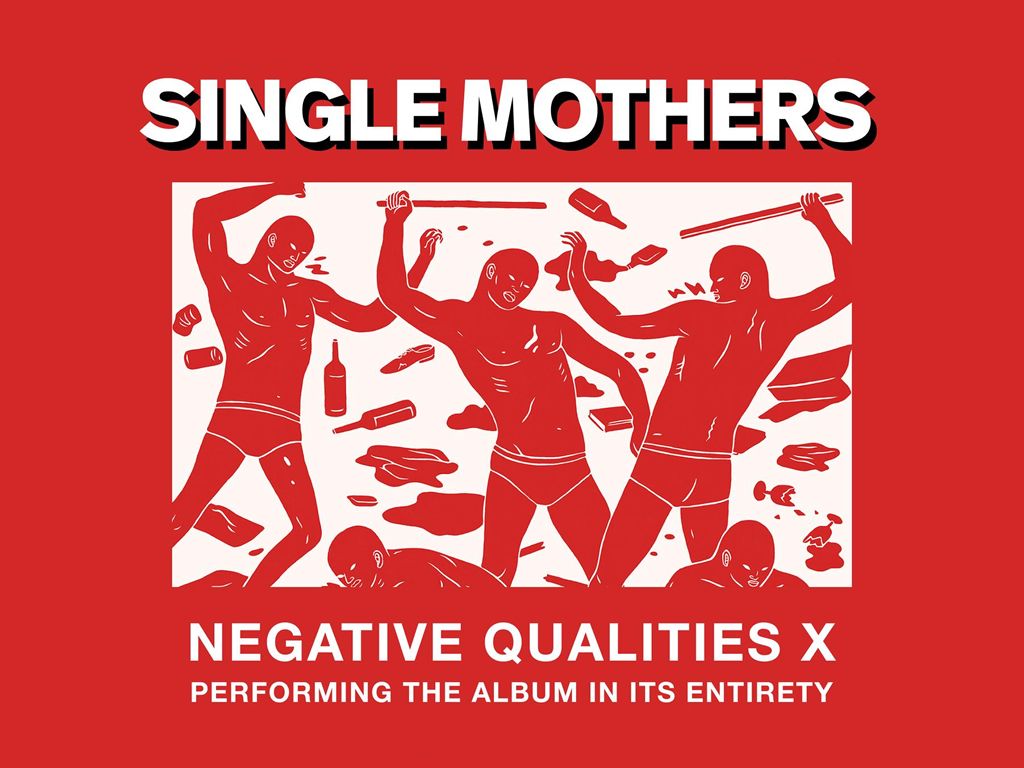 Single Mothers - Negative Qualities: 10 Years