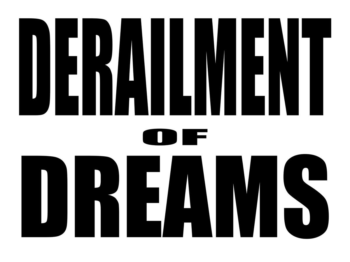 Derailment of Dreams