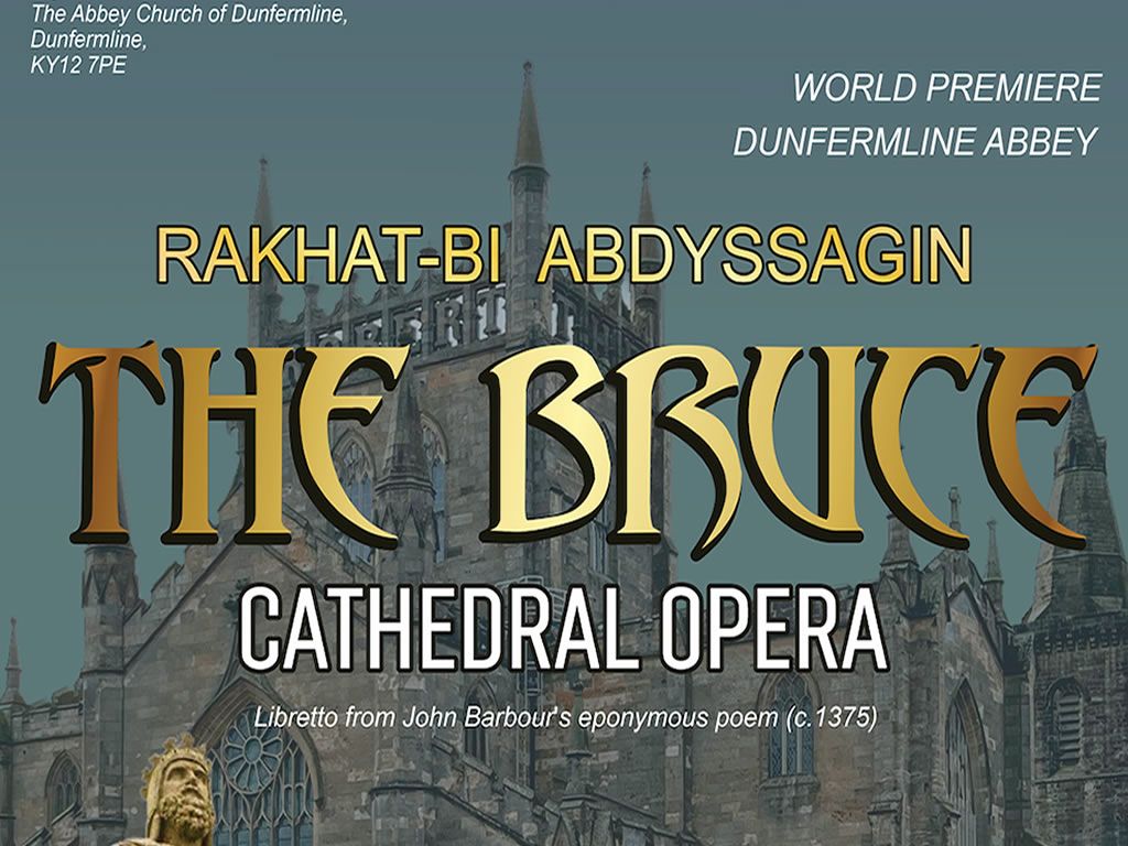 The Bruce: A Cathedral Opera