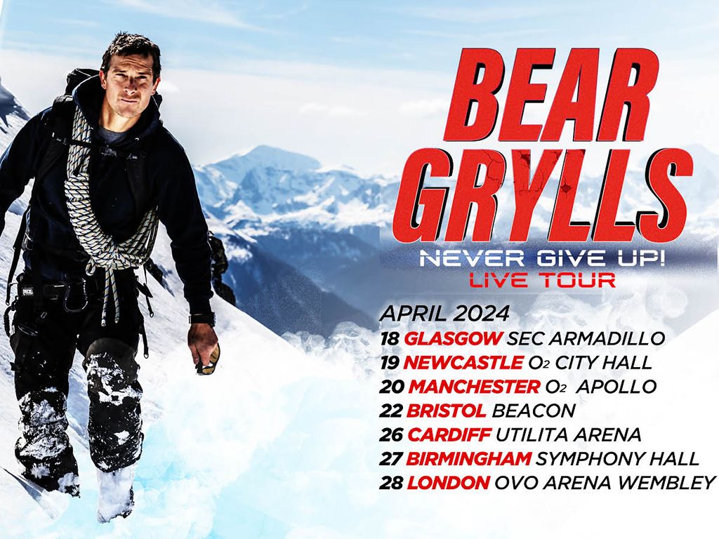 Bear Grylls: Never Give Up! Live Tour