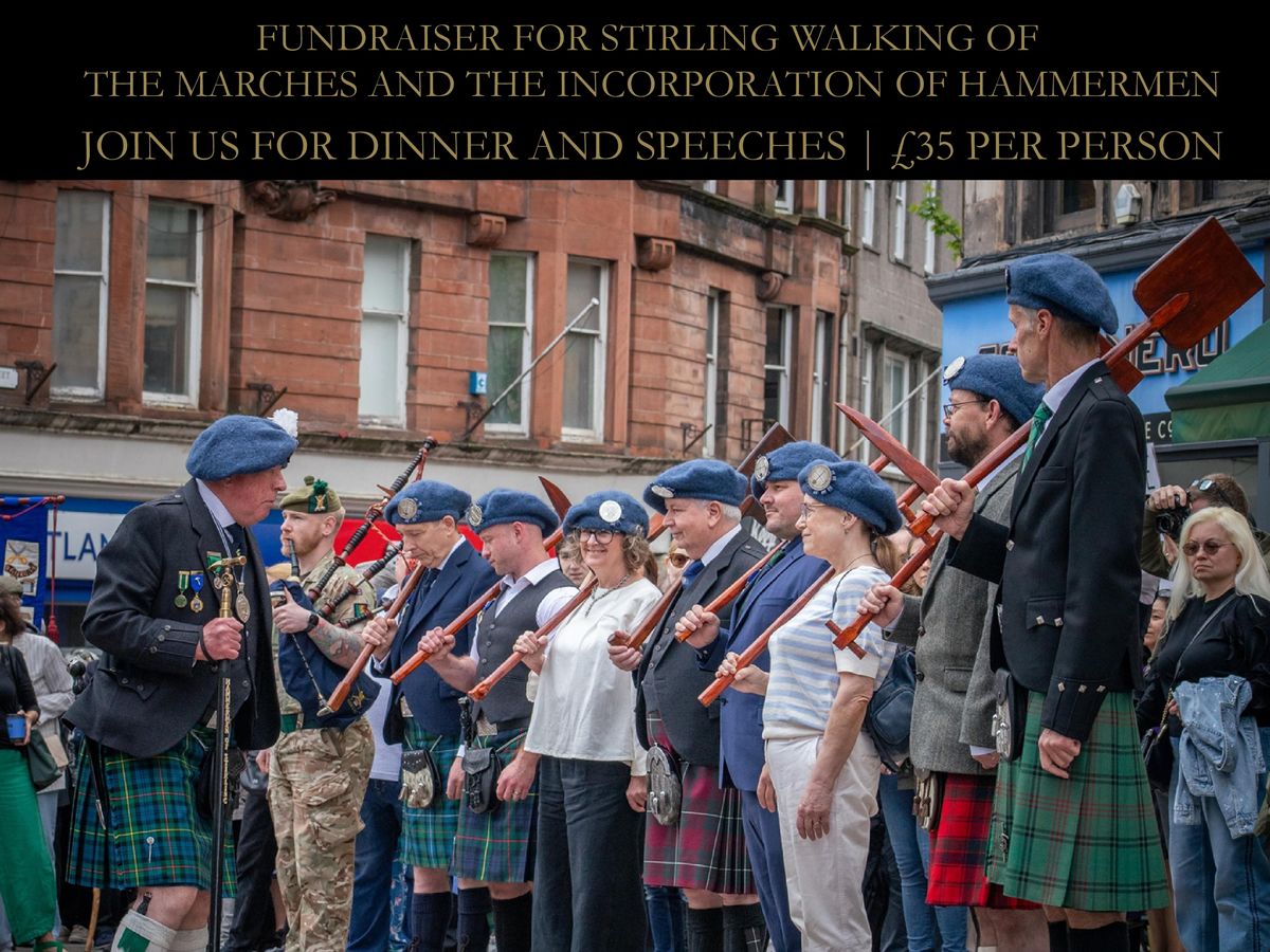 Fundraiser For Stirling Walking of the Marches and the Incorporation of Hammermen