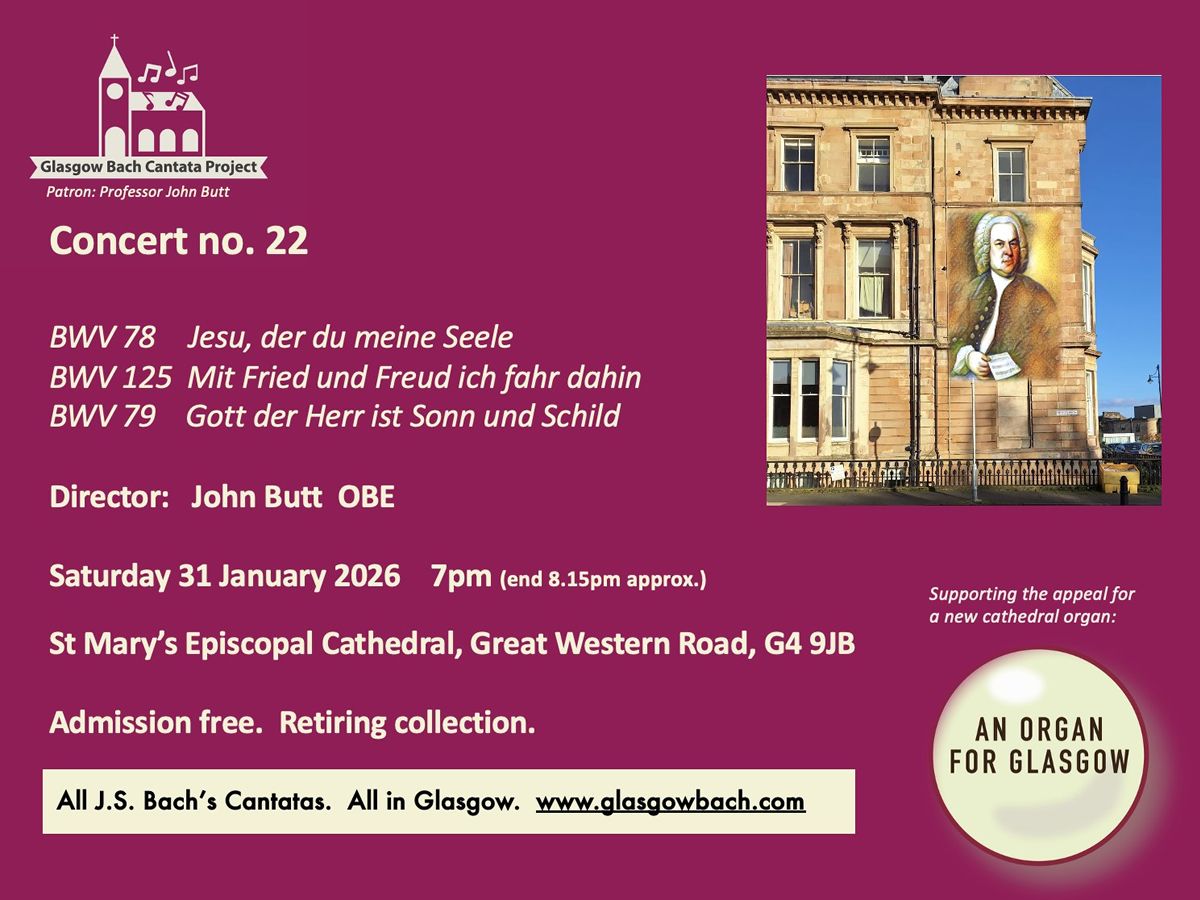Glasgow Bach Cantata Project: Concert Number 22