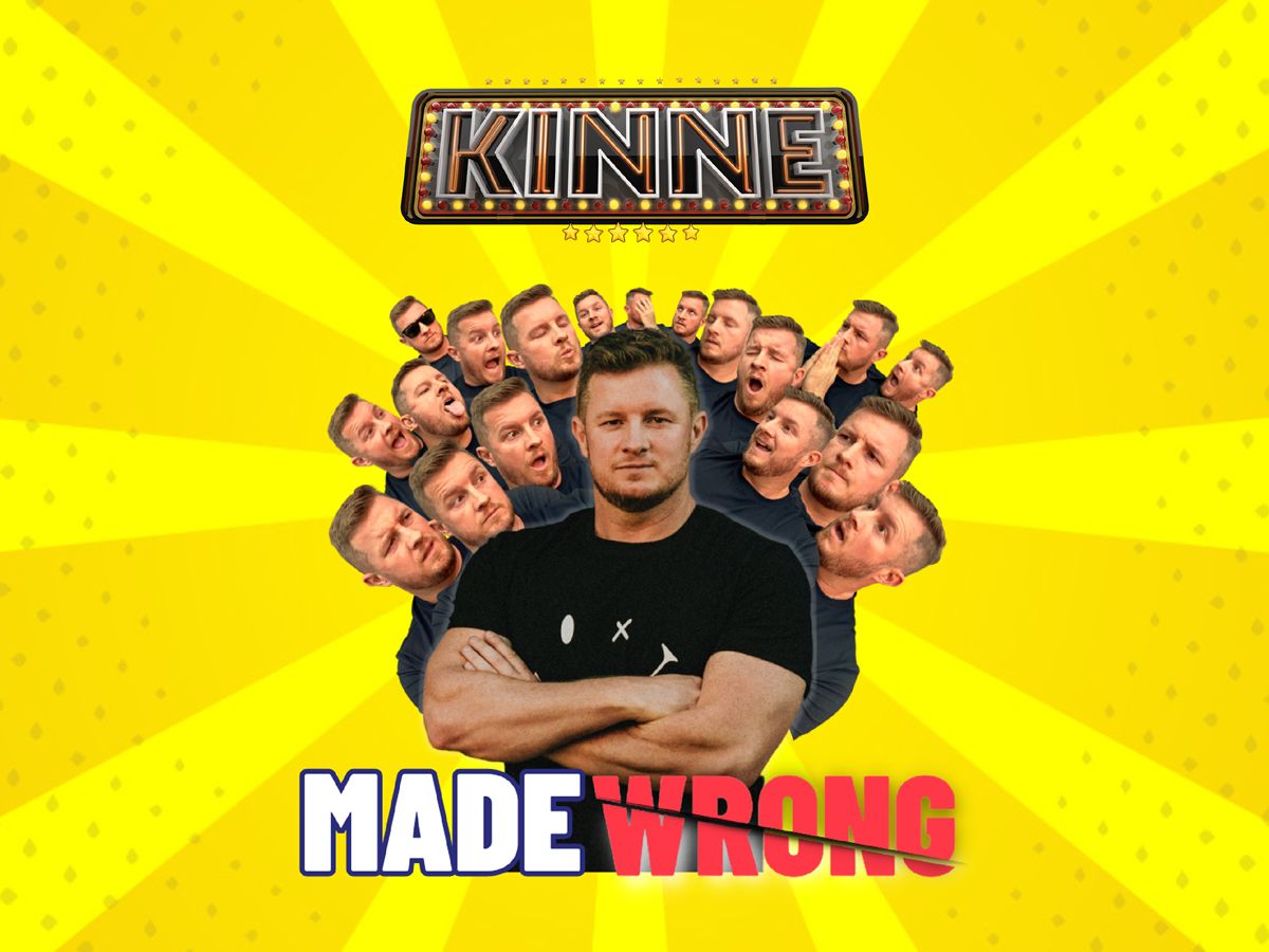 KINNE: Made Wrong