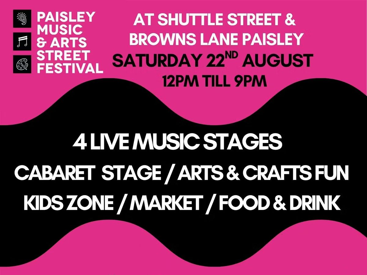 Paisley Music and Arts Street Festival
