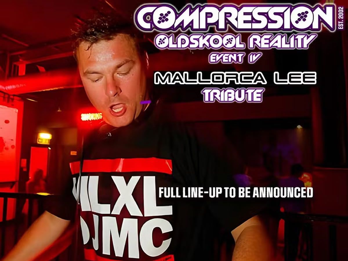 Oldskool Reality Event IV: Mallorca Lee Tribute