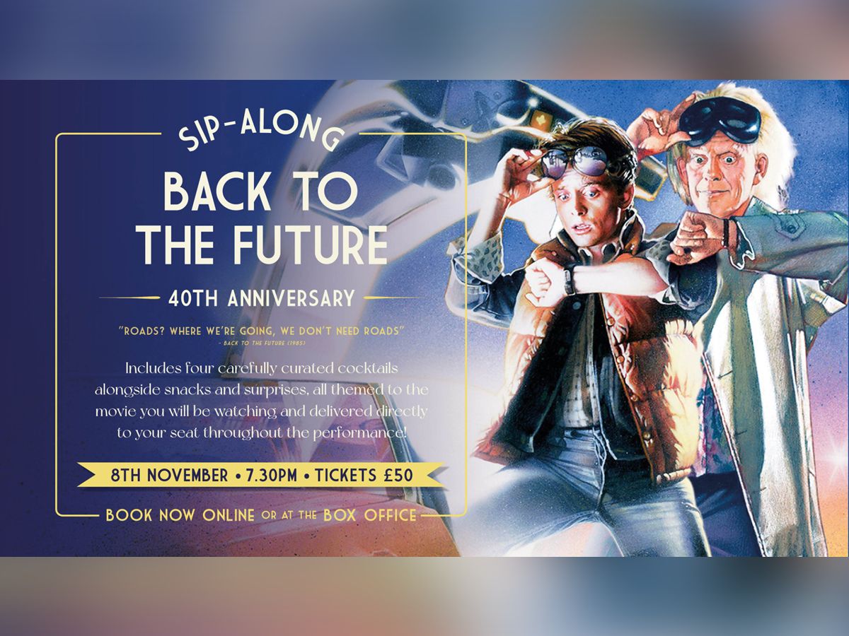 Sip Along Screening: Back To The Future (40th Anniversary)