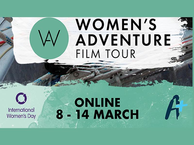 Womens Adventure Film Tour Online: International Womens Day 2021