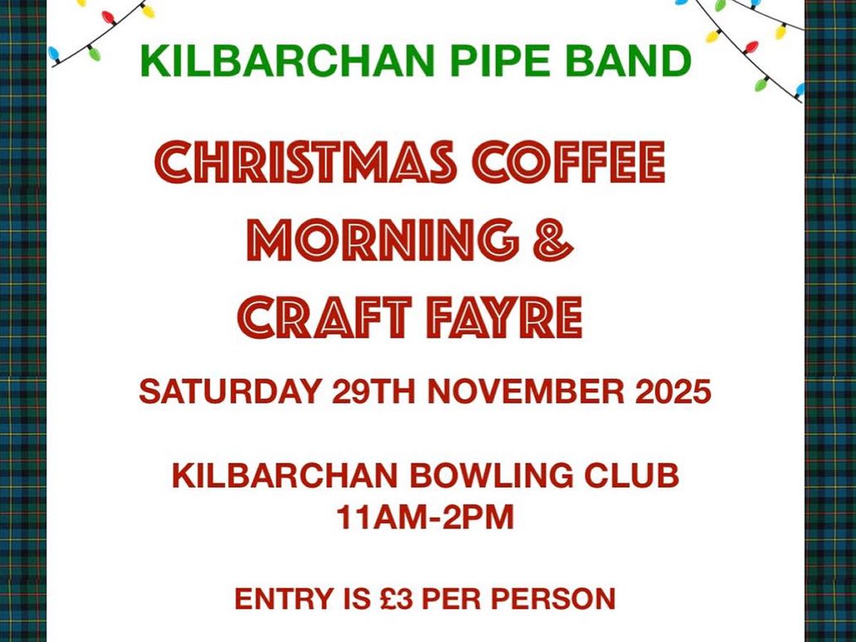 Kilbarchan Pipe Band Christmas Fayre and Coffee Morning