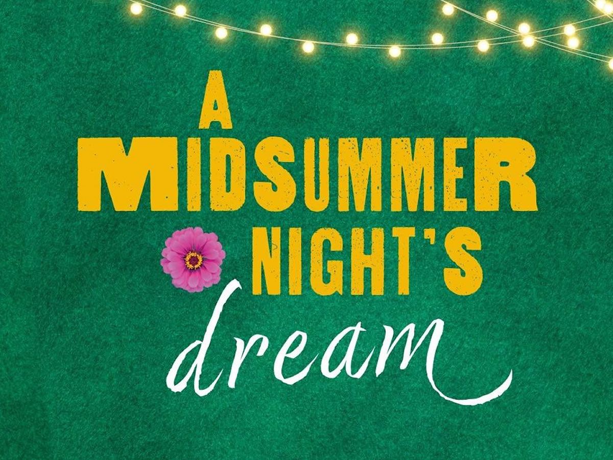 A Midsummer Night’s Dream