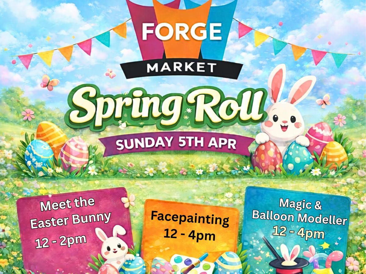 Spring Roll at The Forge Market