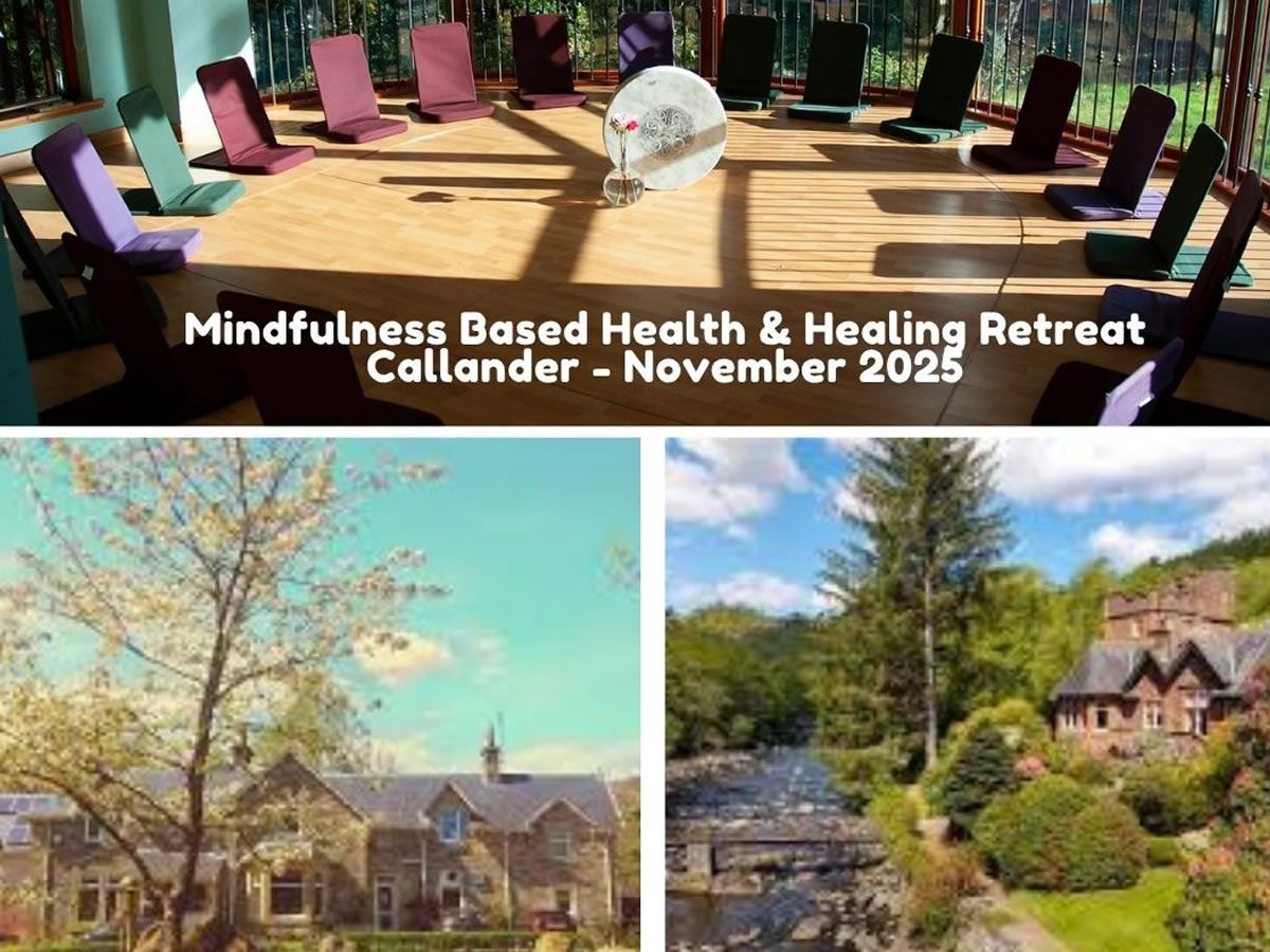 Mindfulness Based Health & Healing Retreat – Callander