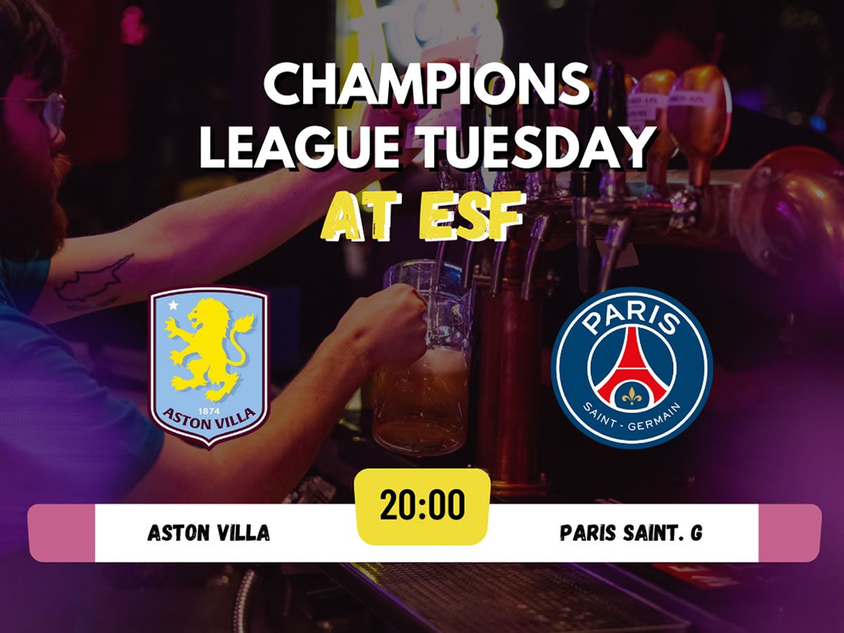 Champions League Tuesday at ESF: Aston Villa vs PSG