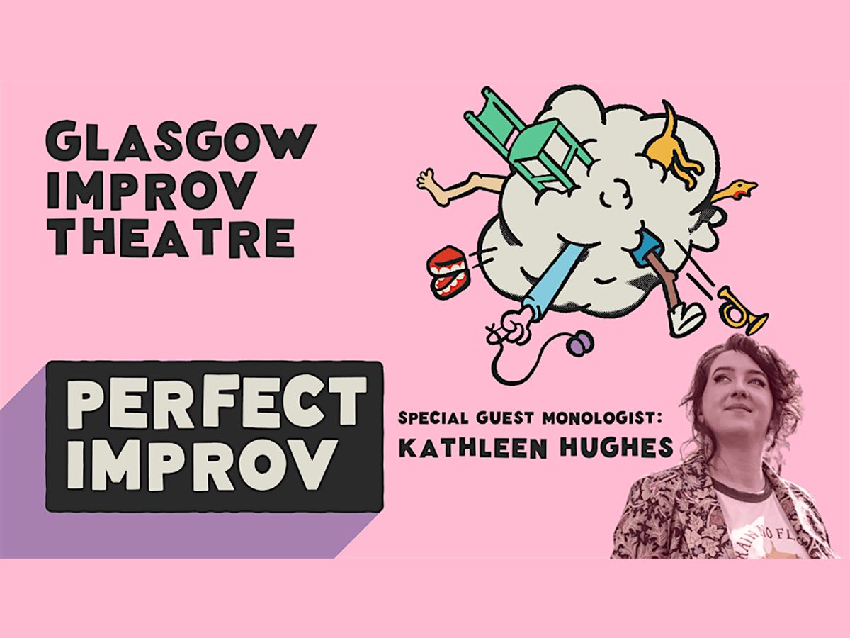 Perfect Improv - Kathleen Hughes Guest Monologist