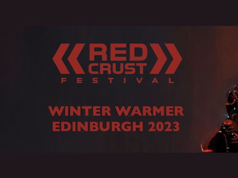 Red Crust Festival - Winter Warmer Edinburgh 2023