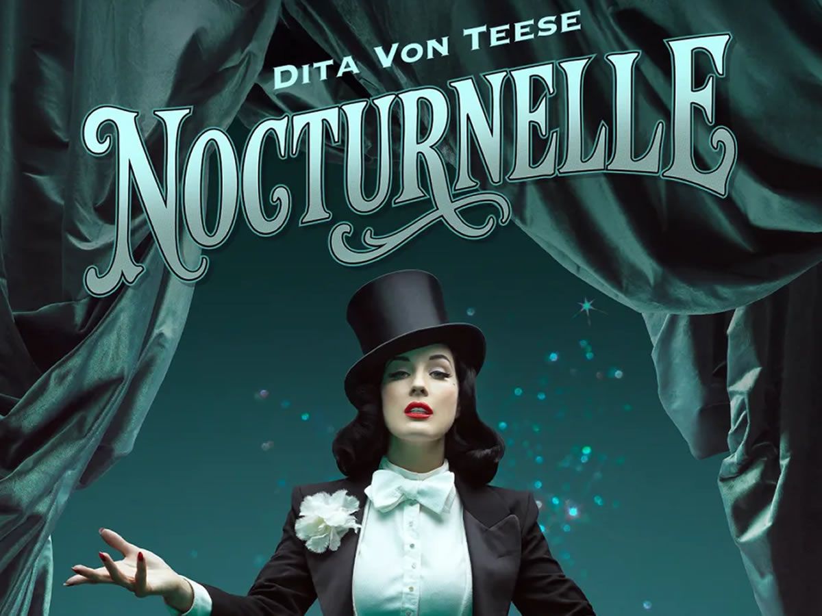 Dita Von Teese: Nocturnelle