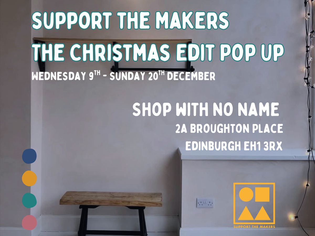Support The Makers: The Christmas Edit Pop Up