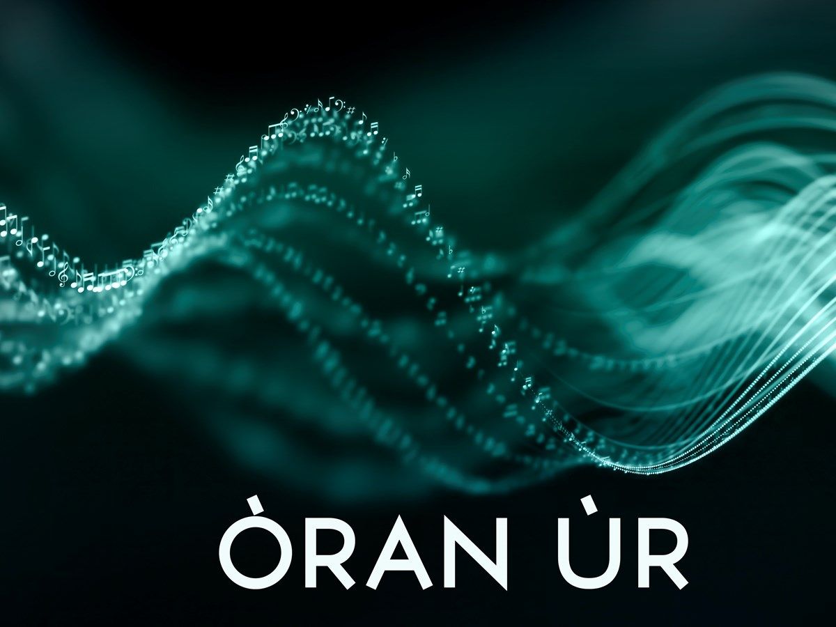 Òran Ùr - Celebrating 25 years of new Gaelic songs
