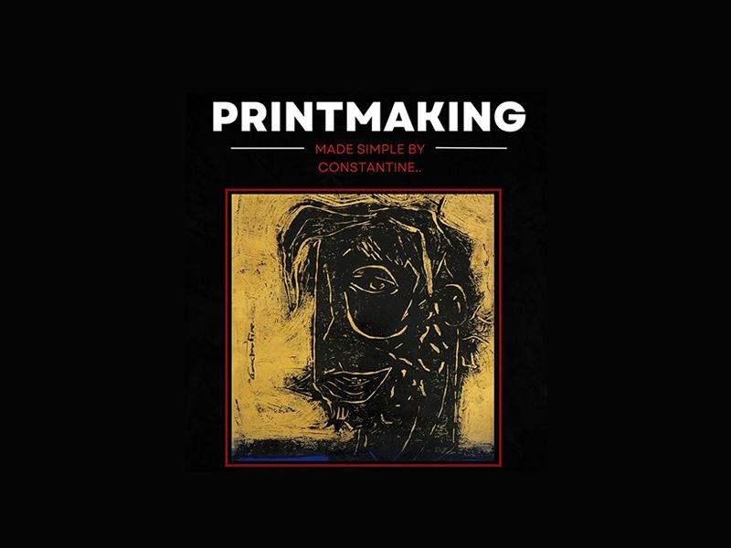 Printmaking Made Simple by Constantine