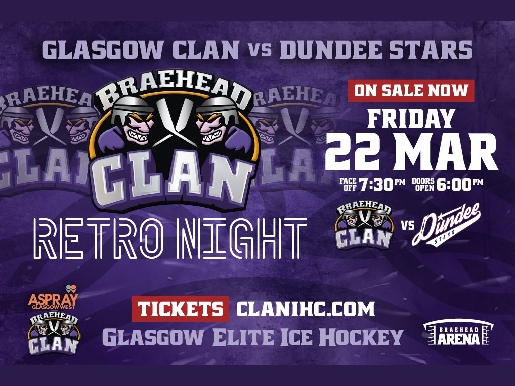 Retro Night: Glasgow Clan vs Dundee Stars Ice Hockey