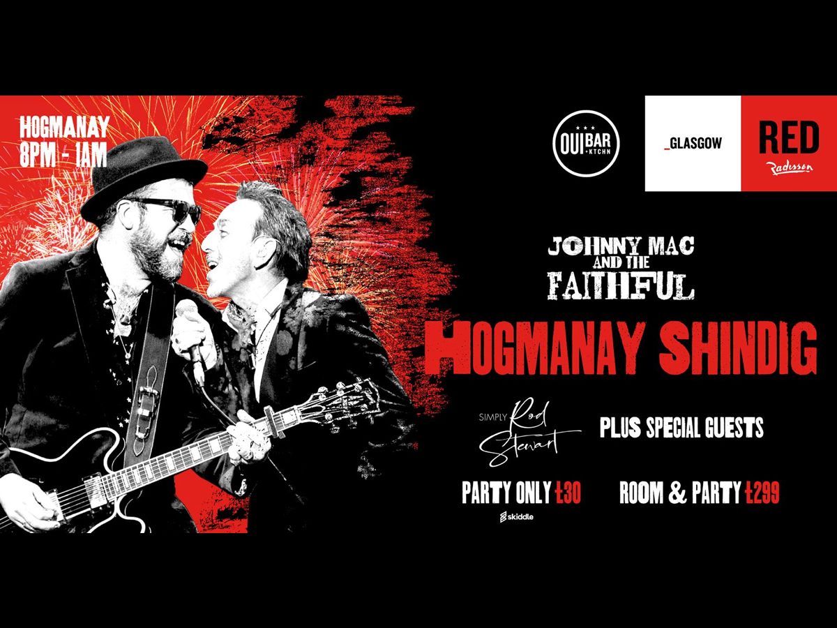 Johnny Mac and the Faithful Hogmanay Shindig