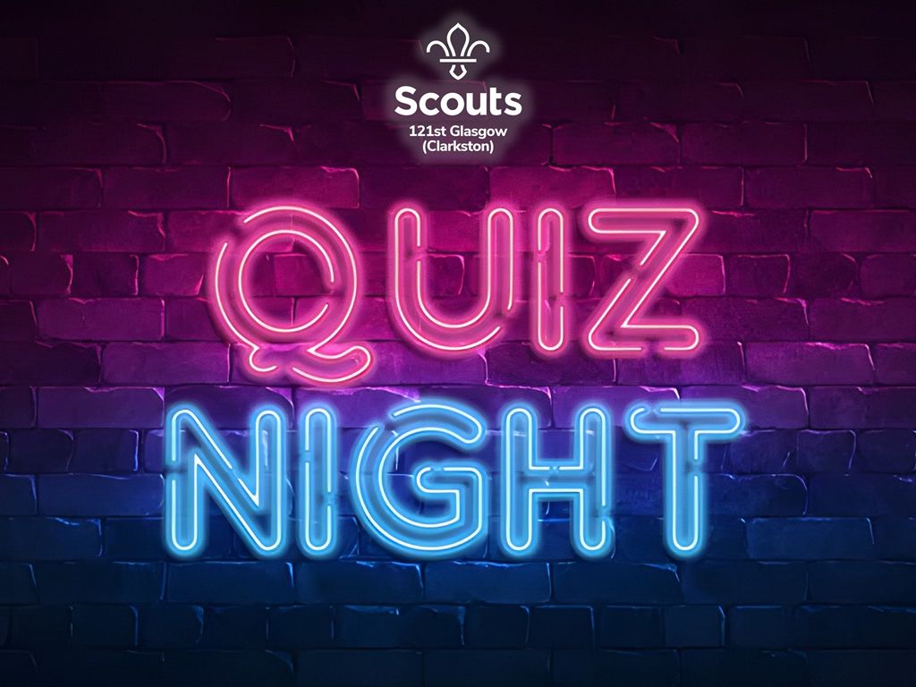 121st Glasgow Scout Group - Family Quiz Night