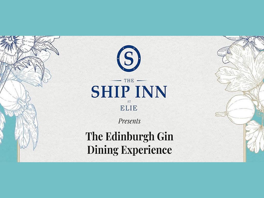The Edinburgh Gin Dining Experience at The Ship Inn, Elie