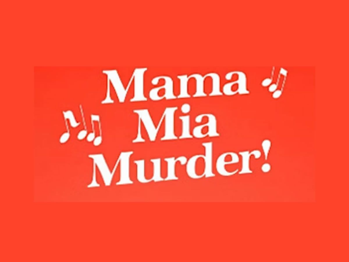 Murder Mystery Evening: Mama Mia Murder!