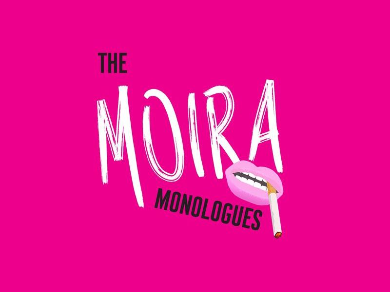 Moira Monologues 1