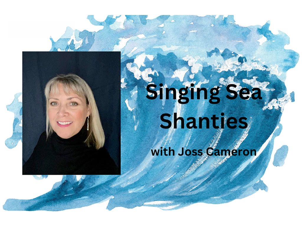 Singing Sea Shanties with Joss Cameron
